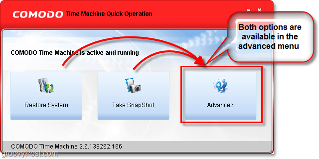 a comodo időgép gyors indítási menüjének három lehetősége van, az Advanced az a kettőt tartalmazza