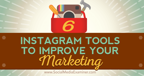 eszközök az instagram marketing fejlesztésére
