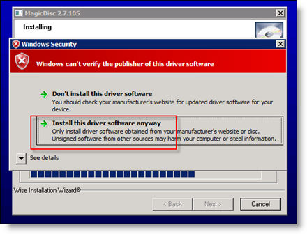 Fogadja el a MagicISO illesztőprogramjának telepítését a Server 2008-ra