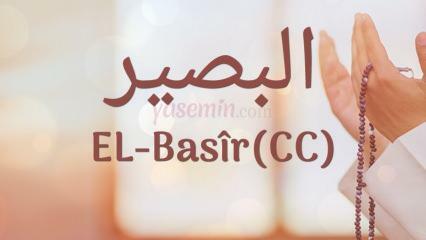 Mit jelent az al-Basir (c.c) név? Melyek al-Basir erényei? Al-Basir Esmaul Husna...