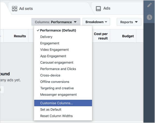Keresse meg a Facebook Ads Manager irányítópultját, és válassza az Oszlopok testreszabása lehetőséget az Oszlopok legördülő menüből.