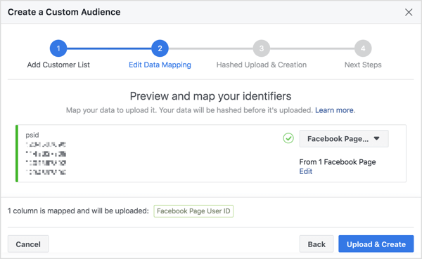 Amikor importálja Messenger bot előfizetőinek listáját egyéni közönség létrehozása érdekében, a Facebook feltérképezi a profiljukhoz kötött Facebook felhasználói azonosító számukat.