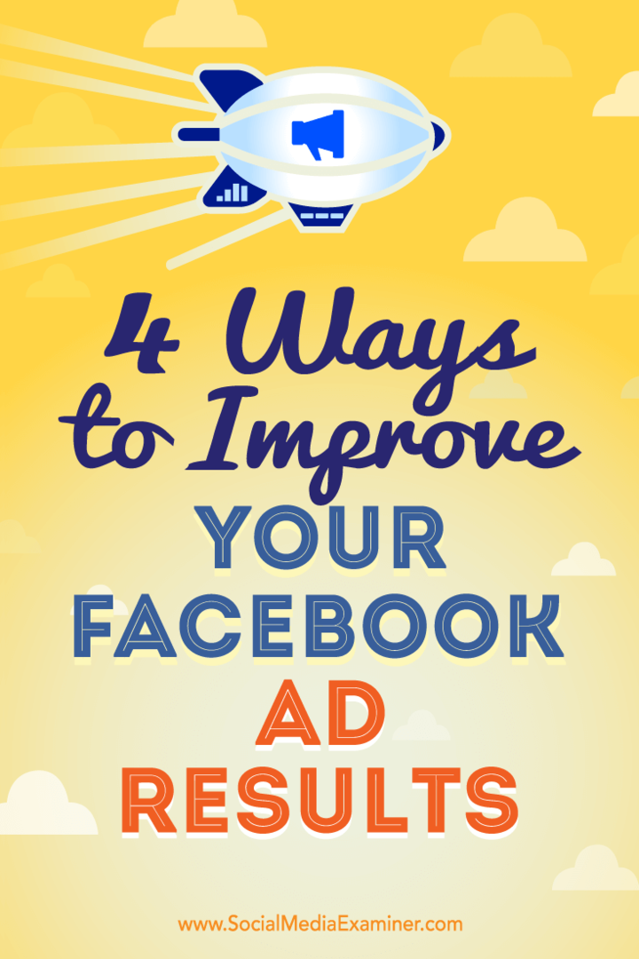 4 módszer a Facebook hirdetési eredmények javítására Elise Dopson által a közösségi média vizsgáztatóján.