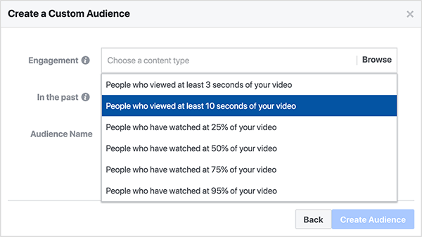 A Facebook létrehoz egy egyéni közönség párbeszédpanelt a videók megtekintéséhez az egyéni közönség lehetővé teszi a választást Olyan emberek, akik legalább 10 másodpercig megtekintették videódat, vagy azok, akik legalább 25% -ban megnézték a videódat Videó.