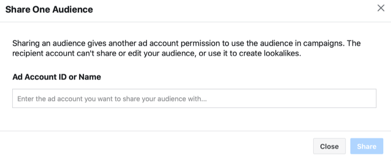 A facebook ads manager ossza meg az egyéni közönséget> ossza meg az egyik közönségmenüt azzal a lehetőséggel, hogy hozzáadjon egy hirdetési fiók azonosítóját vagy nevét