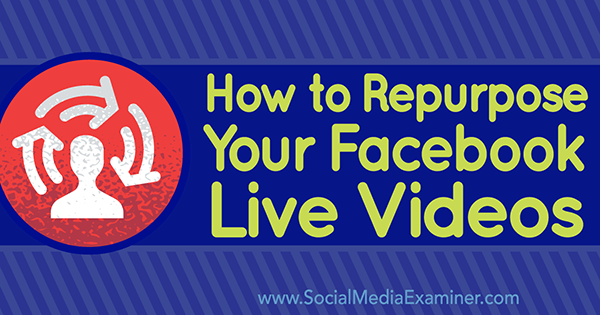 töltsön fel facebook élő videót más platformokra