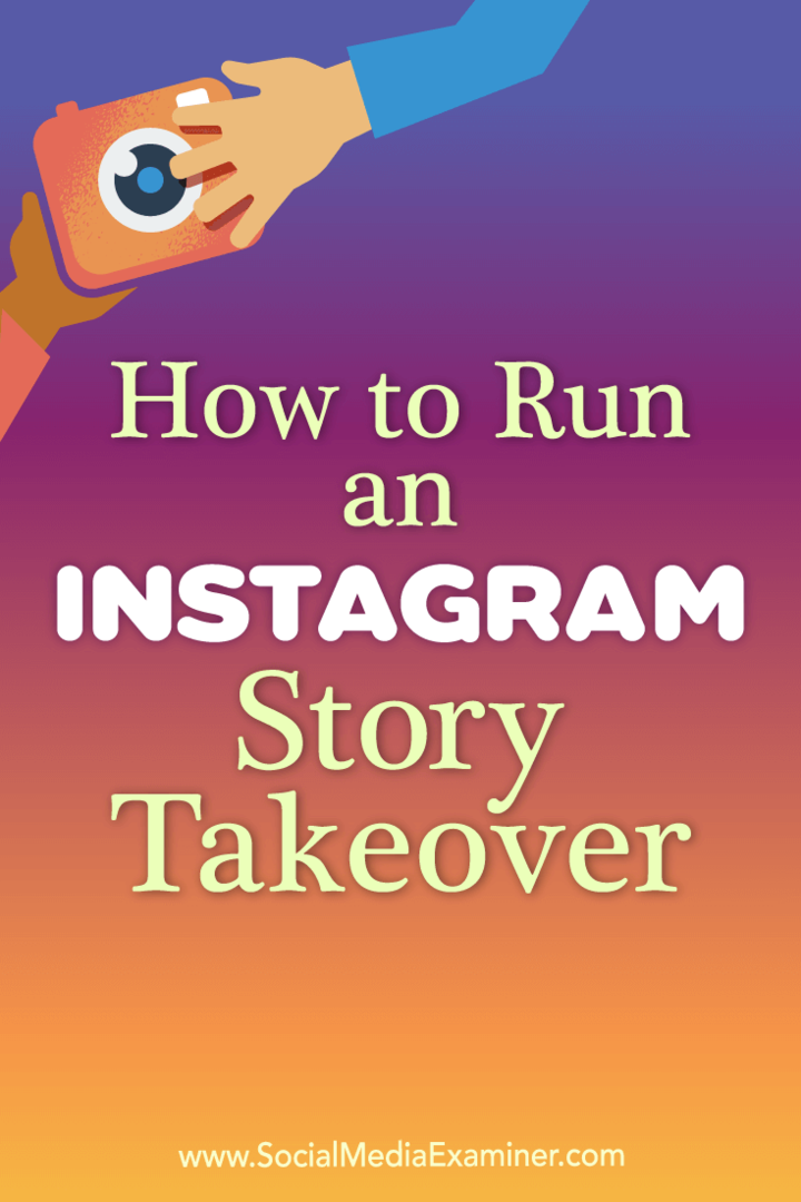 Peg Fitzpatrick által az Instagram történetek átvételének futtatása a Social Media Examiner webhelyen.