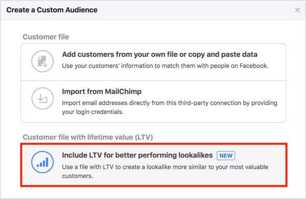 Válassza az LTV szerepeltetése a jobb teljesítmény érdekében lehetőséget, amikor egyéni közönséget hoz létre az ügyféllistából. 