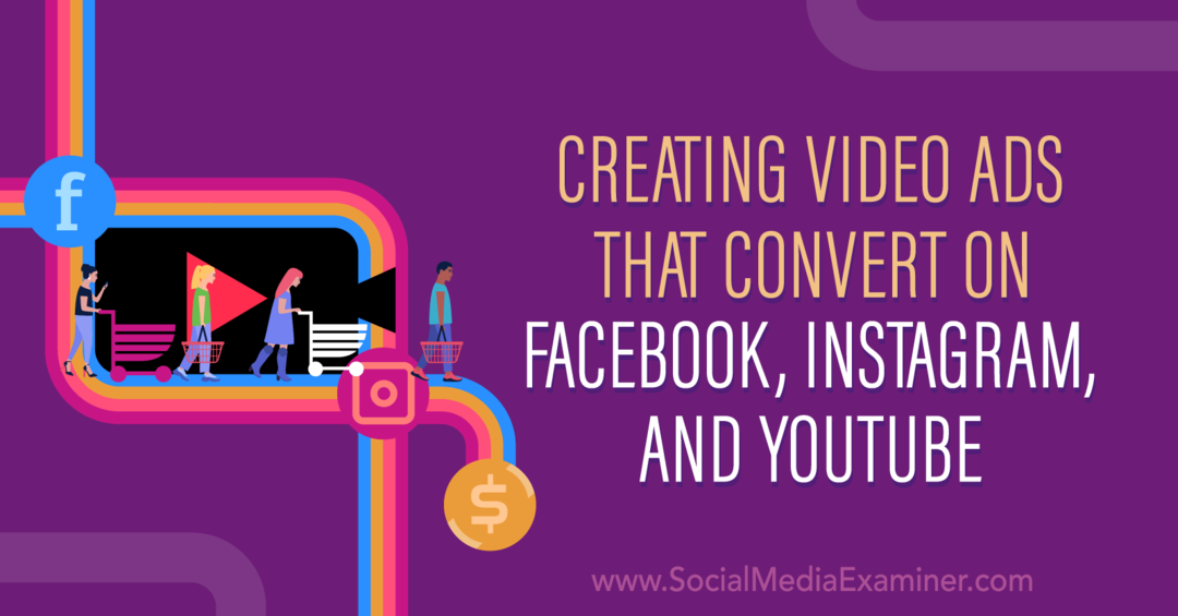 Konvertáló videohirdetések készítése a Facebookon, az Instagramon és a YouTube-on, Matt Johnston betekintéseivel a Social Media Marketing Podcastban.