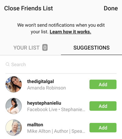 Lehetőség van a Hozzáadás gombra kattintva hozzáadhat egy barátot az Instagram közeli barátok listájához.