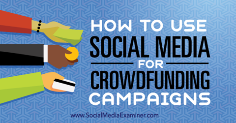 közösségi média a crowdfunding kampányokhoz