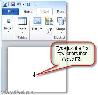 Az f3 billentyűvel illessze be az automatikus szöveget a szóba vagy a kilátásokba