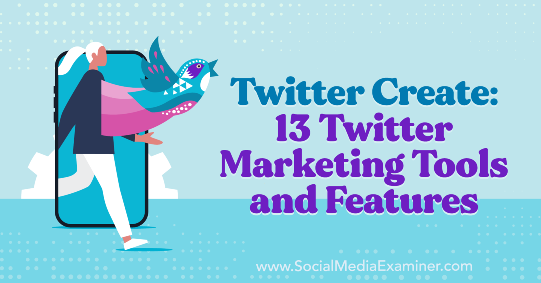 Twitter létrehozása: 13 Twitter marketingeszköz és szolgáltatás – közösségi média vizsgáló