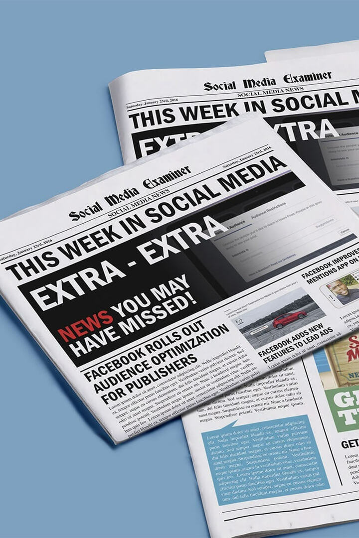 Facebook közönségoptimalizálás a kiadók számára: ezen a héten a közösségi médiában: közösségi média vizsgáztató