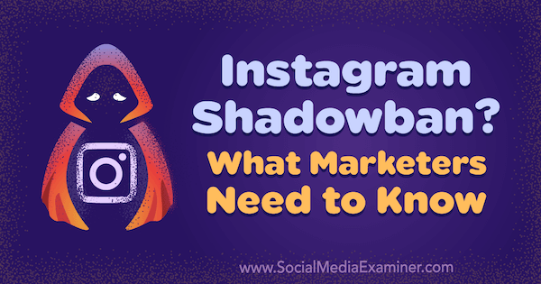 Instagram Marketing: A vállalkozás végső útmutatója: Social Media Examiner