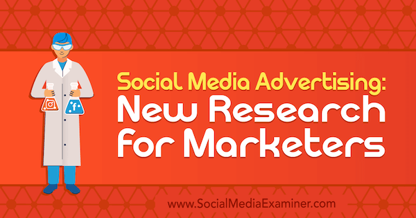 Social Media Advertising: Új kutatás a marketingesek számára, Lisa Clark a Social Media Examiner-nél.