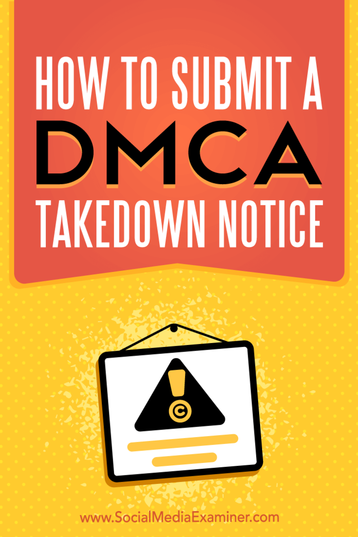 Hogyan lehet benyújtani a DMCA eltávolítási közleményét: A közösségi média vizsgáztatója