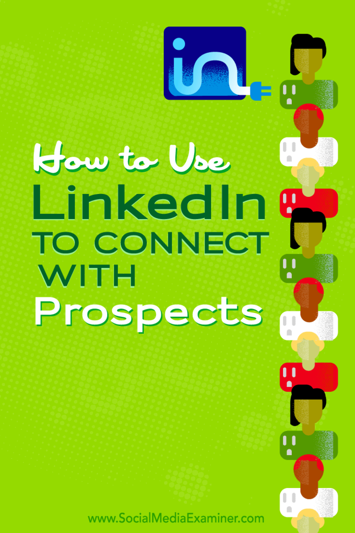 Hogyan használjuk a LinkedIn-t a potenciális partnerekkel való kapcsolatfelvételhez: Social Media Examiner