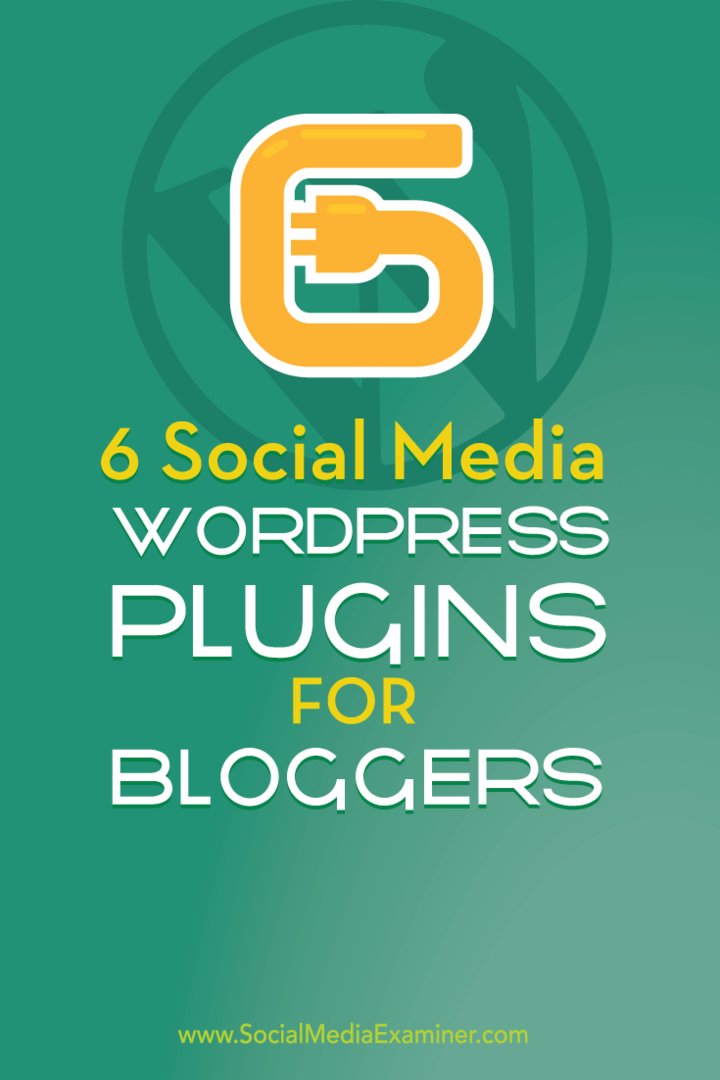 6 közösségi média WordPress bővítmények bloggerek számára: Közösségi média vizsgáztató