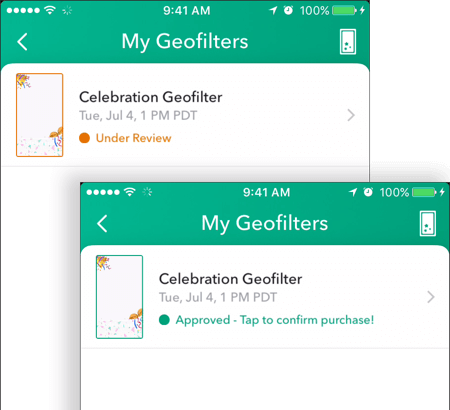 Miután jóváhagyta a Snapchat geofilterjét, állapota jóváhagyottként jelenik meg a My Geofilters képernyőn.