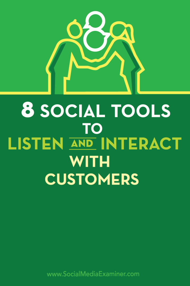 8 Közösségi eszközök az ügyfelek meghallgatásához és interakcióhoz: Social Media Examiner