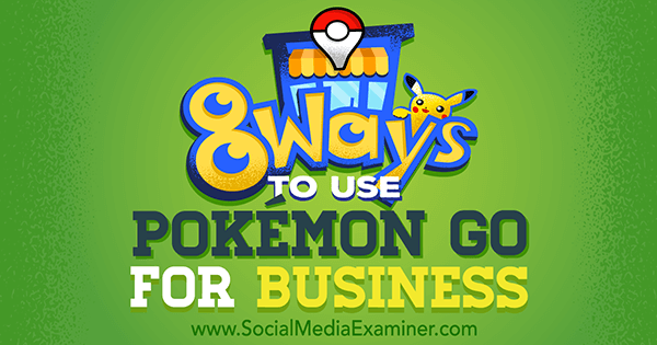 használja a Pokemon Go for Business-t