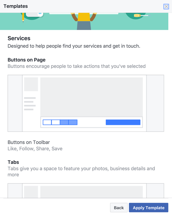 A különböző Facebook oldalsablonok különböző CTA-val, eszköztár gombokkal és fülekkel rendelkeznek, amelyeket kifejezetten az üzleti típushoz választottak és rendeztek.