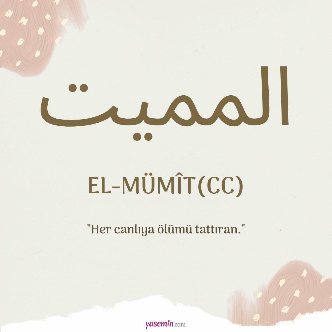 Mit jelent az al-Mumit (c.c)?