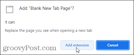 Kattintson a Bővítmény hozzáadása lehetőségre az Üres új lap oldal bővítmény Chrome-hoz való hozzáadásához