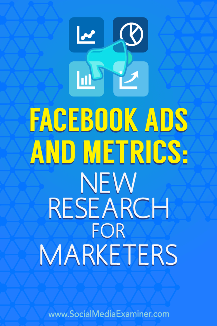 Facebook-hirdetések és mérőszámok: Michelle Krasniak új kutatás a marketingesek számára a Social Media Examiner-en.