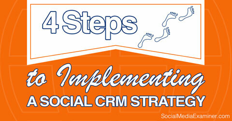 lépéseket a szociális CRM megvalósításához