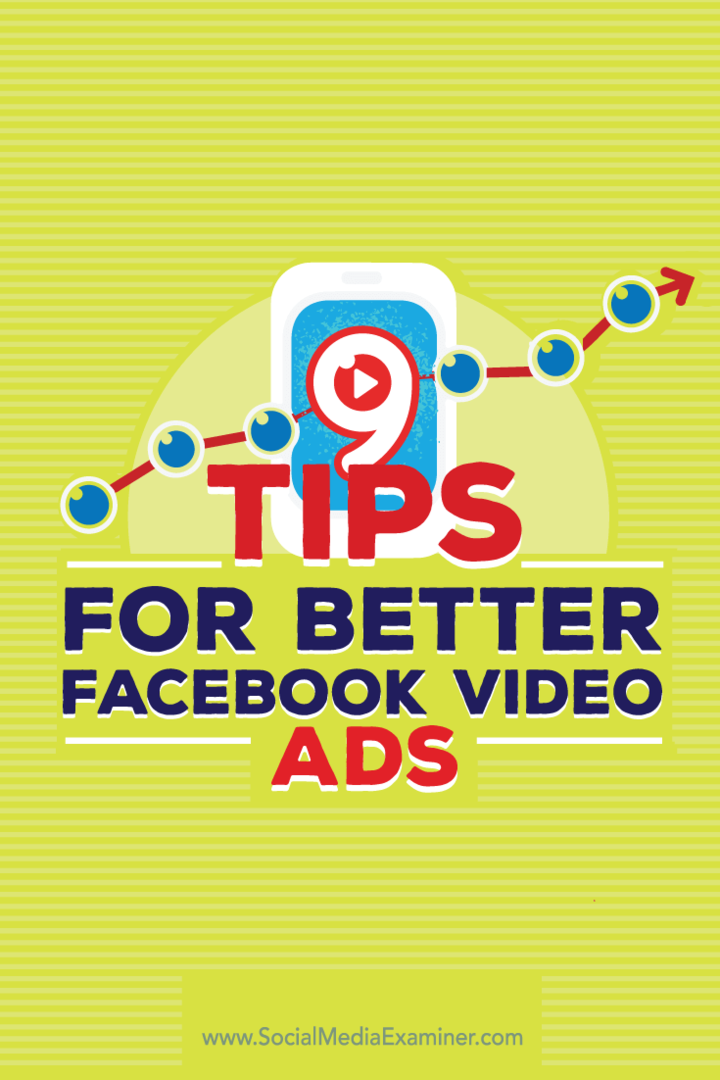 9 tipp a jobb Facebook videohirdetésekhez: Social Media Examiner