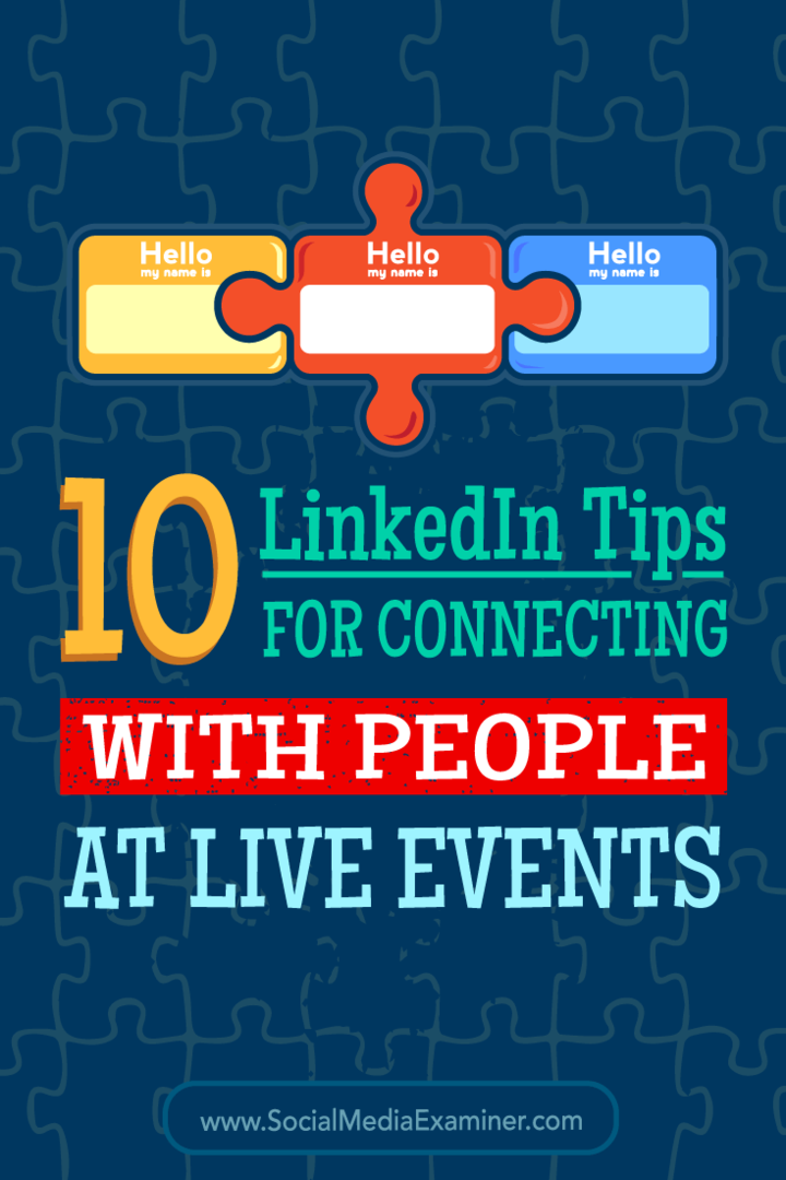 10 LinkedIn-tipp az élő eseményeken való kapcsolattartáshoz az emberekkel: Közösségi média vizsgáztató
