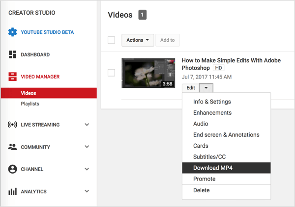 Keresse meg a videót a Videokezelőben, kattintson a YouTube-videó mellett található Szerkesztés gombra, és válassza az MP4 letöltése lehetőséget.